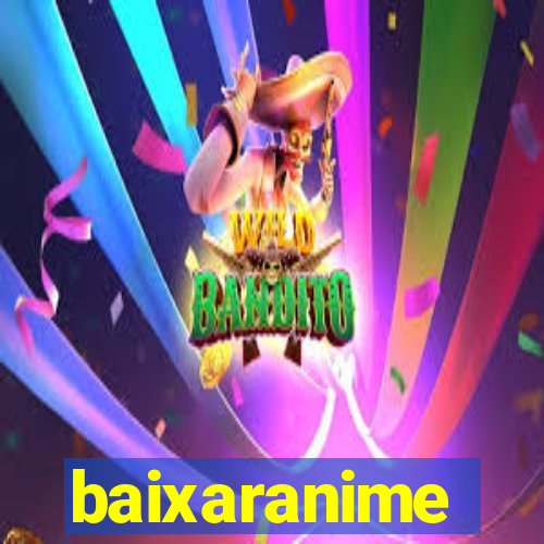 baixaranime