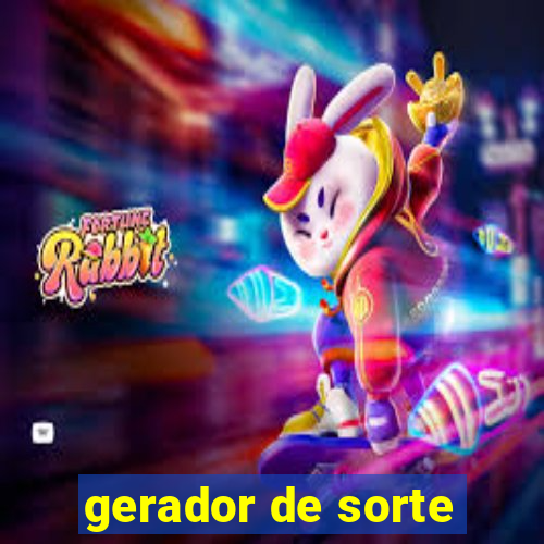 gerador de sorte