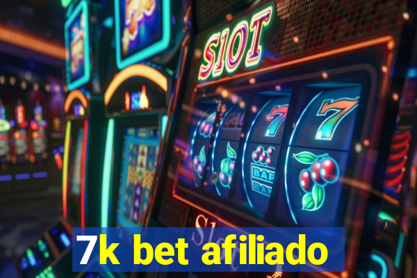 7k bet afiliado