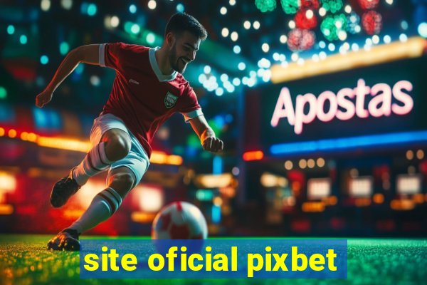 site oficial pixbet