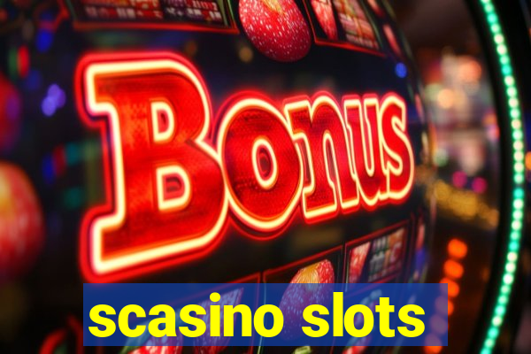 scasino slots