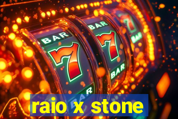 raio x stone