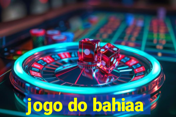 jogo do bahiaa