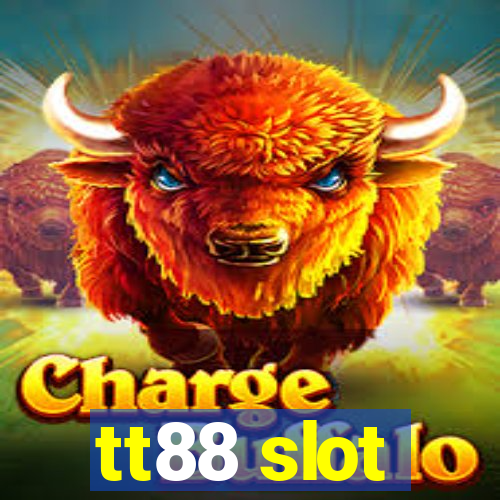 tt88 slot