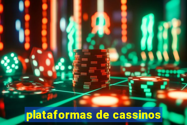 plataformas de cassinos