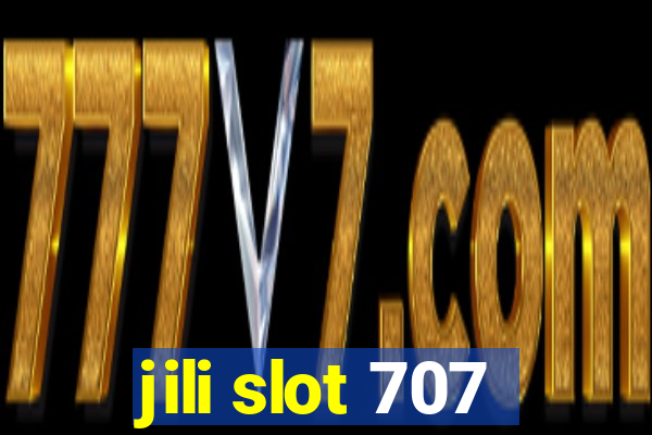 jili slot 707