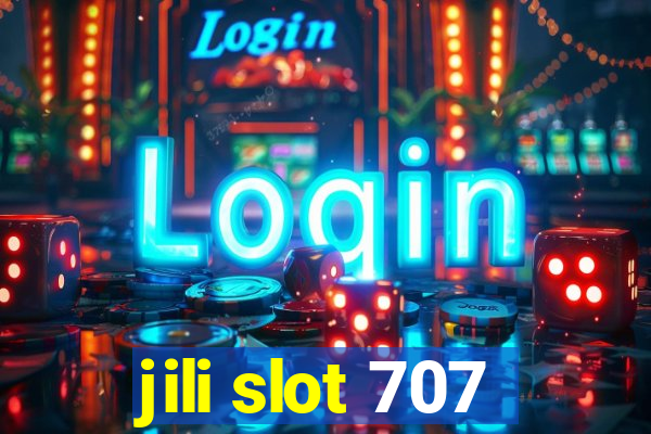 jili slot 707