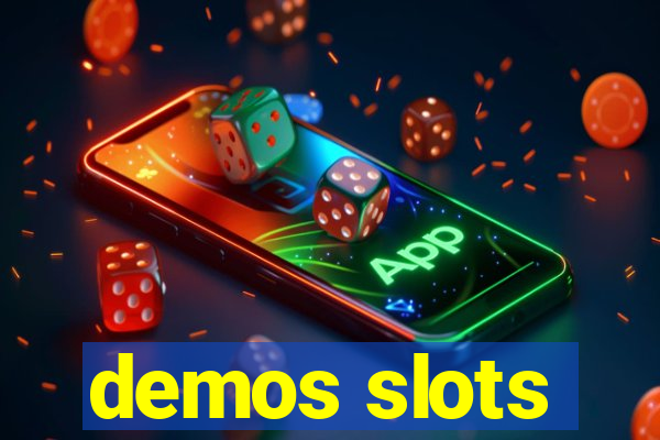 demos slots