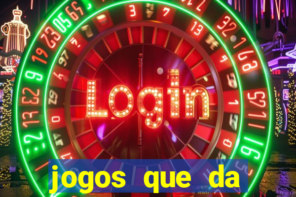 jogos que da dinheiro de verdade pix