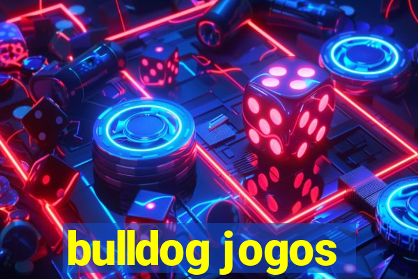 bulldog jogos