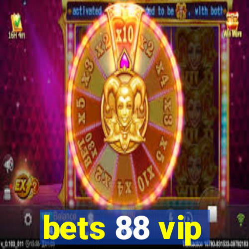 bets 88 vip