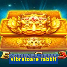 vibratoare rabbit