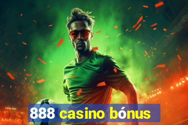 888 casino bónus