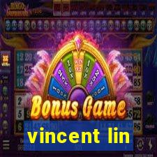 vincent lin