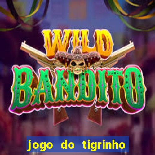 jogo do tigrinho com 1 real