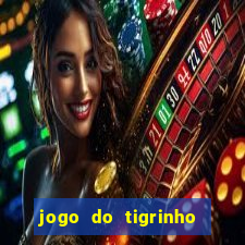 jogo do tigrinho com 1 real