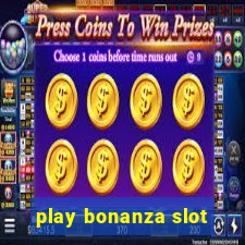 play bonanza slot