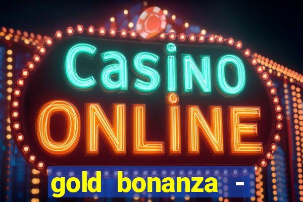 gold bonanza - vegas slots