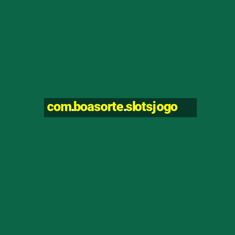 com.boasorte.slotsjogo