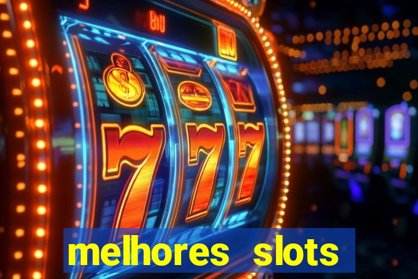 melhores slots online para ganhar dinheiro