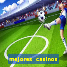 mejores casinos online del mundo