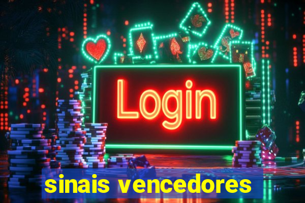 sinais vencedores