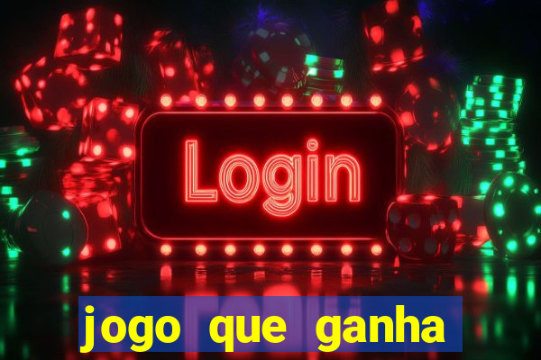 jogo que ganha dinheiro de verdade