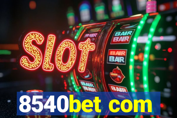 8540bet com