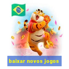 baixar novos jogos