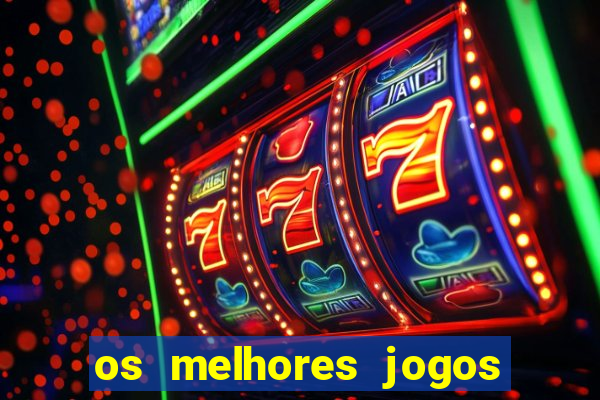 os melhores jogos de cassino online