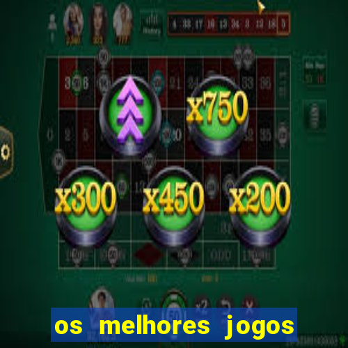 os melhores jogos de cassino online