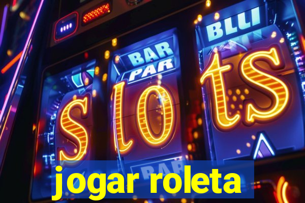 jogar roleta