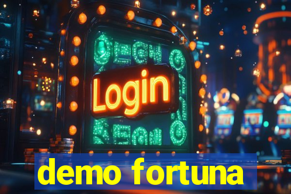 demo fortuna