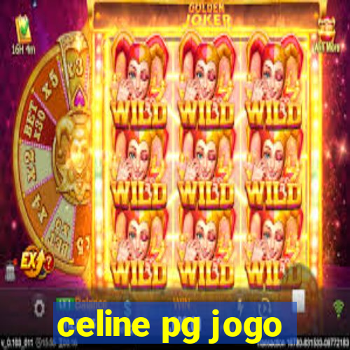 celine pg jogo