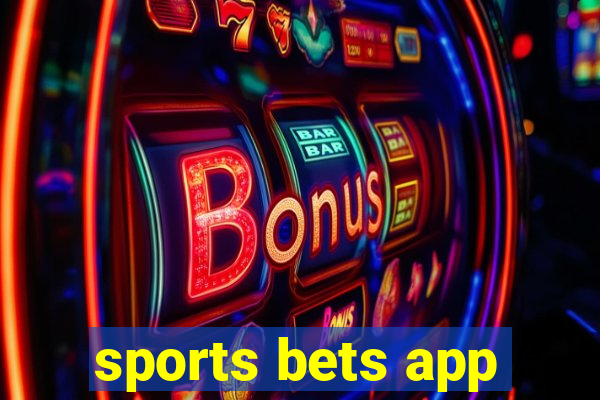 sports bets app