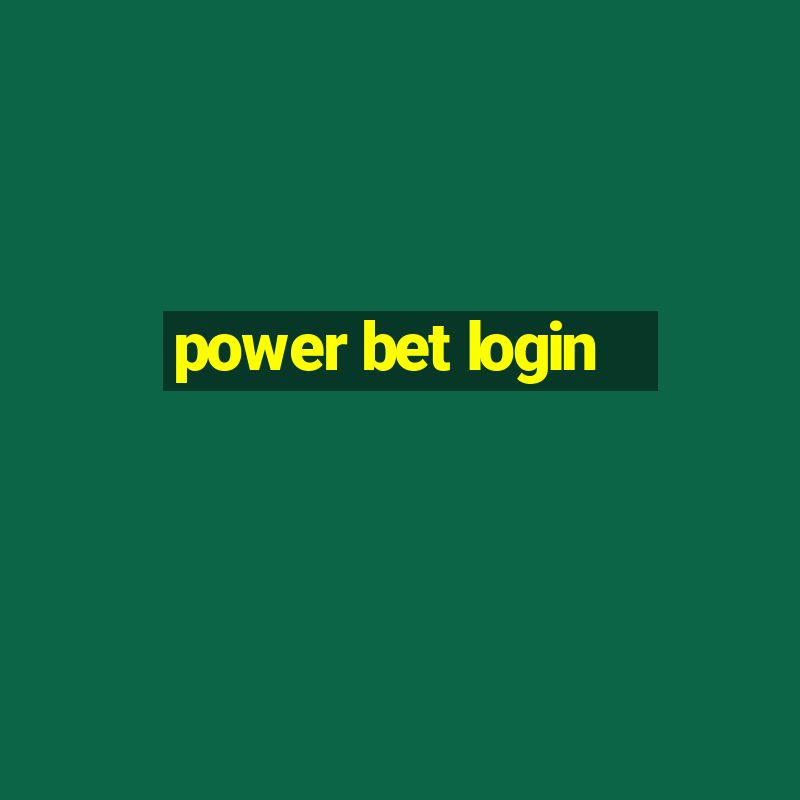 power bet login