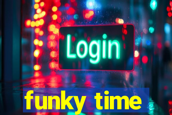 funky time