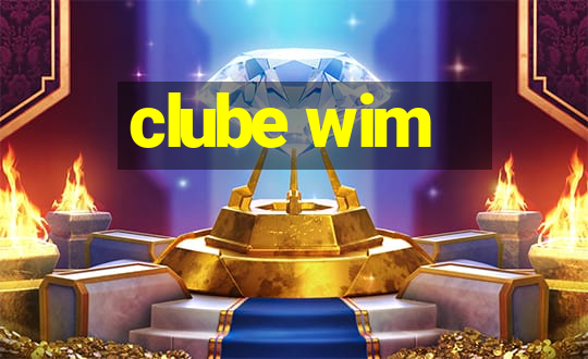 clube wim