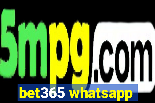 bet365 whatsapp