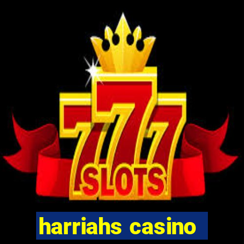 harriahs casino