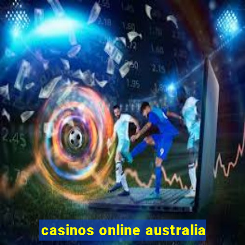 casinos online australia