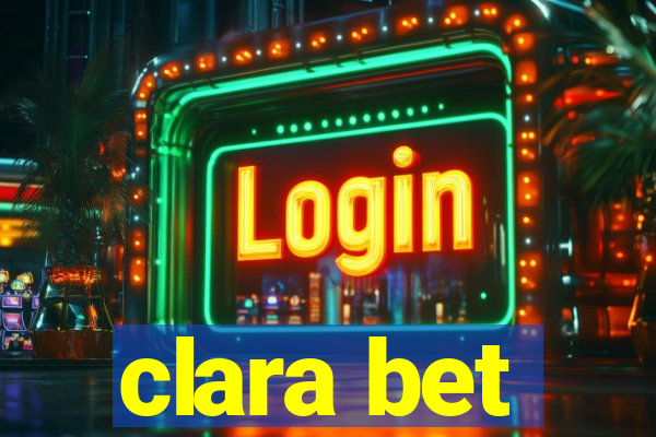 clara bet