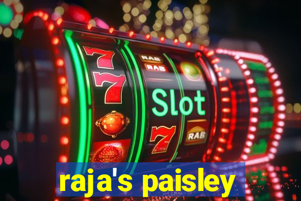 raja's paisley