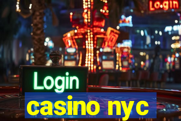 casino nyc