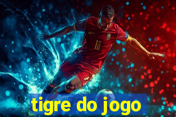 tigre do jogo