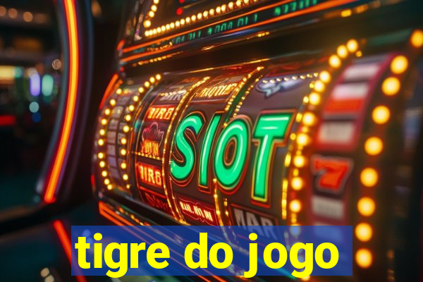 tigre do jogo