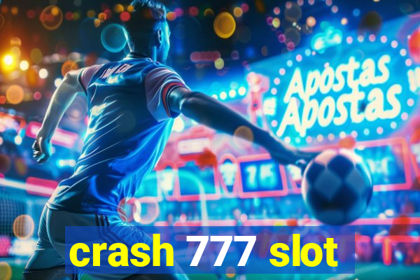 crash 777 slot