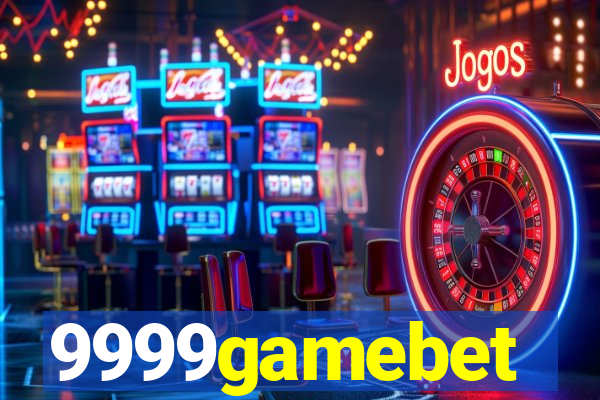 9999gamebet