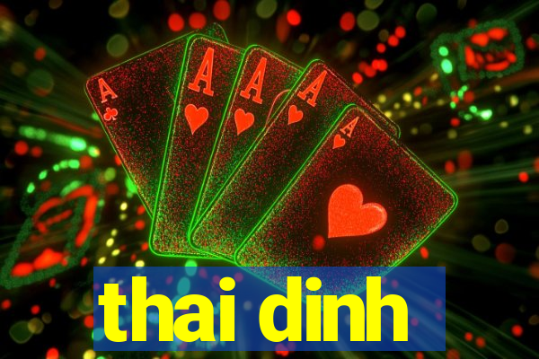 thai dinh