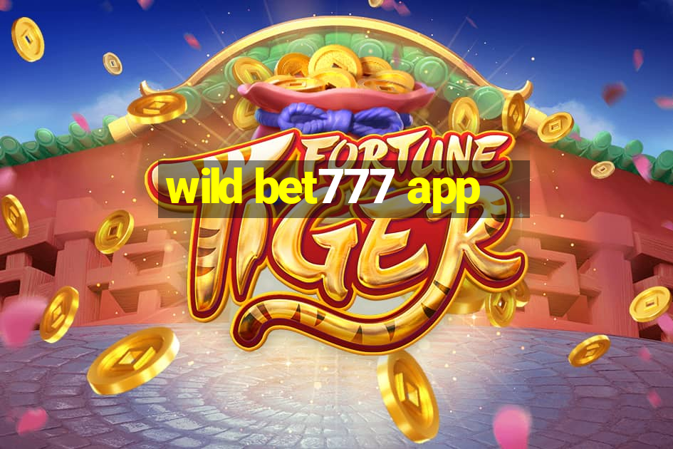 wild bet777 app